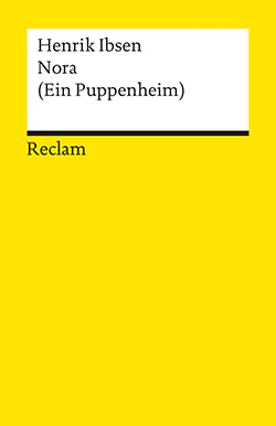 Ibsen, Henrik: Nora (Ein Puppenheim)