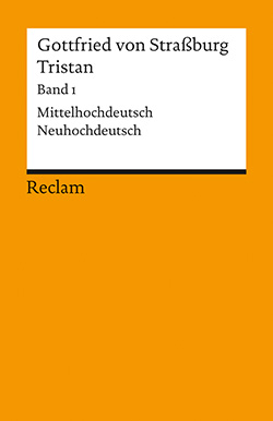 Gottfried von Straßburg: Tristan. Bd. 1