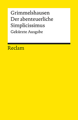 Grimmelshausen, Hans Jacob Christoph von: Der abenteuerliche Simplicissimus