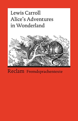 Carroll, Lewis: Alice’s Adventures in Wonderland