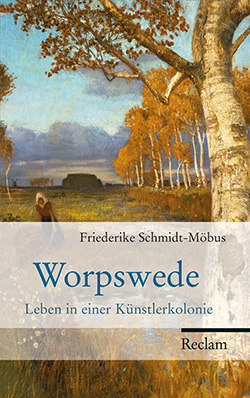 Schmidt-Möbus, Friederike: Worpswede