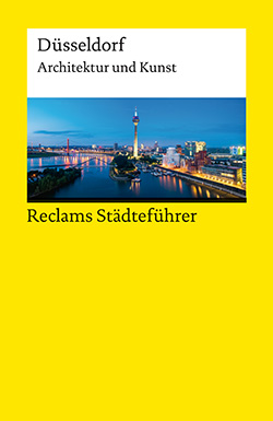 Schiefer, Hannah: Reclams Städteführer Düsseldorf