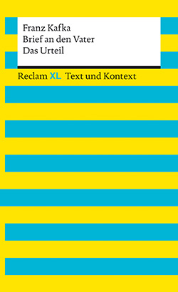 Kafka, Franz: Brief an den Vater / Das Urteil. Textausgabe mit Kommentar und Materialien