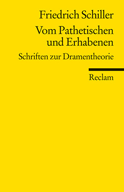 Schiller, Friedrich: Vom Pathetischen und Erhabenen