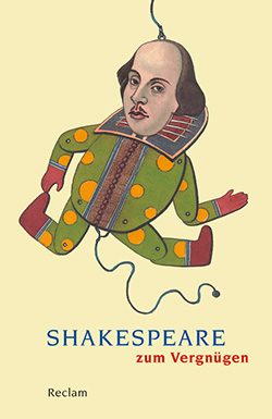 : Shakespeare zum Vergnügen