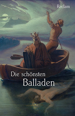 Die schönsten Balladen | Reclam Verlag