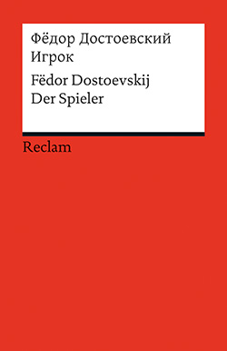 Dostoevskij, Fëdor / Dostojewskij: Igrok