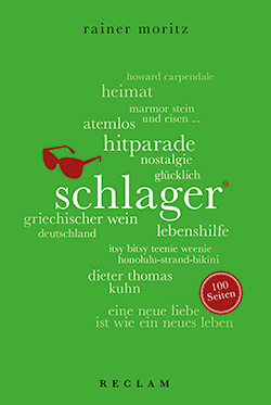 Moritz, Rainer: Schlager. 100 Seiten