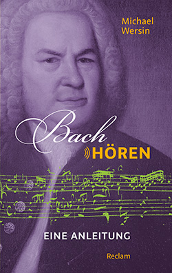 Wersin, Michael: Bach hören