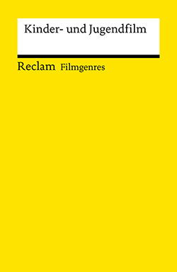 : Filmgenres: Kinder- und Jugendfilm (E-Book)