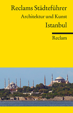 Asutay-Effenberger, Neslihan: Reclams Städteführer Istanbul (EPUB)