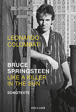 Colombati, Leonardo: Bruce Springsteen – Like a Killer in the Sun (EPUB)