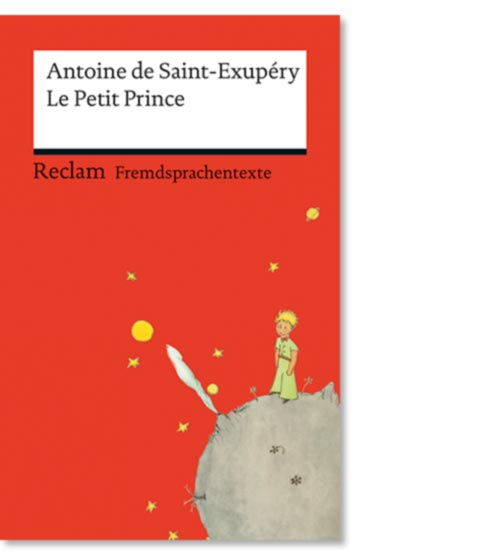 Saint-Exupéry, Antoine de: Le Petit Prince