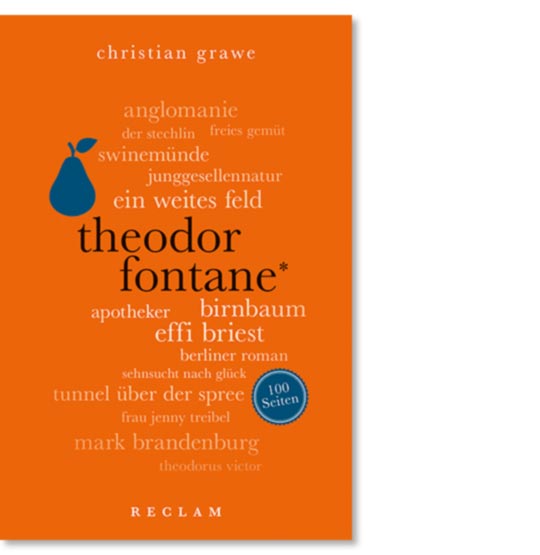 Grawe, Christian: Theodor Fontane. 100 Seiten