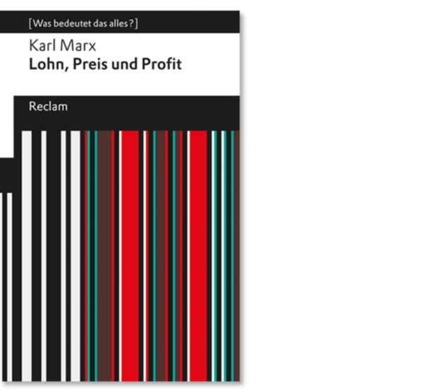 Marx, Karl: Lohn, Preis und Profit