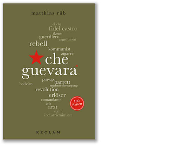 Rüb: Che Guevara. 100 Seiten