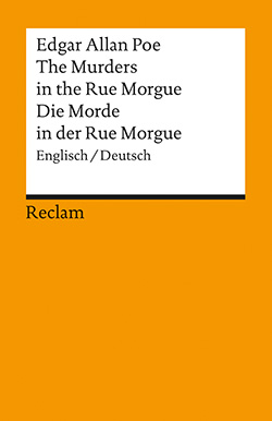 Poe, Edgar Allan: The Murders in the Rue Morgue / Die Morde in der Rue Morgue