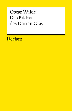 Wilde, Oscar: Das Bildnis des Dorian Gray