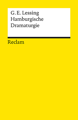 Lessing, Gotthold Ephraim: Hamburgische Dramaturgie
