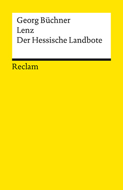 Büchner, Georg: Lenz. Der Hessische Landbote