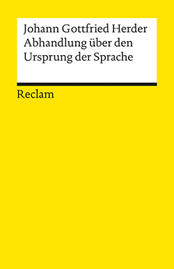 Herder, Johann Gottfried: Abhandlung über den Ursprung der Sprache