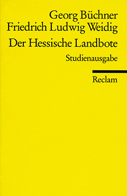 Büchner, Georg; Weidig, Friedrich Ludwig: Der Hessische Landbote (Studienausgabe)