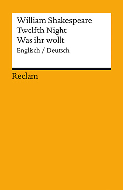 Shakespeare, William: Twelfth Night / Was ihr wollt