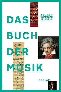 Werner-Jensen, Arnold: Das Buch der Musik