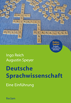 Reich, Ingo; Speyer, Augustin: Deutsche Sprachwissenschaft