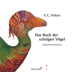 Vickers, V. C.: Das Buch der schrägen Vögel