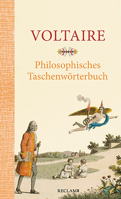 Voltaire: Philosophisches Taschenwörterbuch