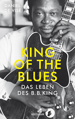 Visé, Daniel de: King of the Blues