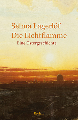 Lagerlöf, Selma: Die Lichtflamme