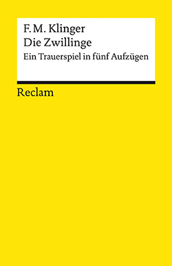 Klinger, Friedrich Maximilian: Die Zwillinge