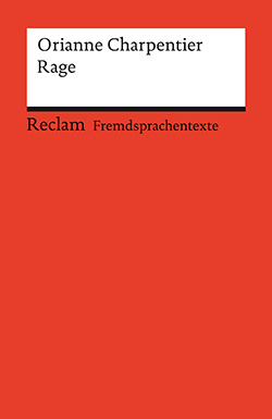 Charpentier, Orianne: Rage