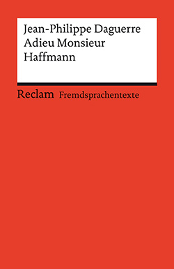Daguerre, Jean-Philippe: Adieu Monsieur Haffmann