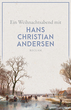 : Ein Weihnachtsabend mit Hans Christian Andersen
