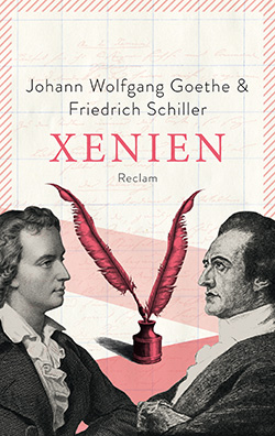 Goethe, Johann Wolfgang; Schiller, Friedrich: Xenien
