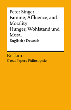 Singer, Peter: Famine, Affluence, and Morality / Hunger, Wohlstand und Moral