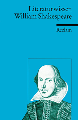 Poppe, Reiner: Literaturwissen für Schüler. William Shakespeare