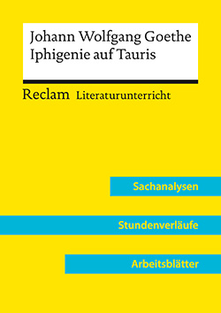 Kämper, Max: Johann Wolfgang Goethe: Iphigenie auf Tauris (Lehrerband)