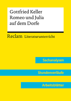 Völkl, Bernd: Gottfried Keller: Romeo und Julia auf dem Dorfe (Lehrerband)
