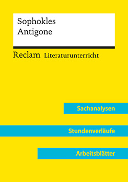 Perschak, Katharina Evelin; Pissarek, Markus: Sophokles: Antigone (Lehrerband)