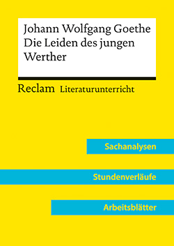 Bäuerle, Holger: Johann Wolfgang Goethe: Die Leiden des jungen Werther (Lehrerband)