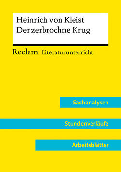 Häckl, Barbara: Heinrich von Kleist: Der zerbrochne Krug (Lehrerband)