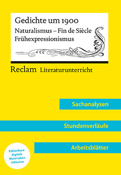 Greiff, Vanessa: Gedichte um 1900. Naturalismus – Fin de Siècle – Frühexpressionismus (Lehrerband)