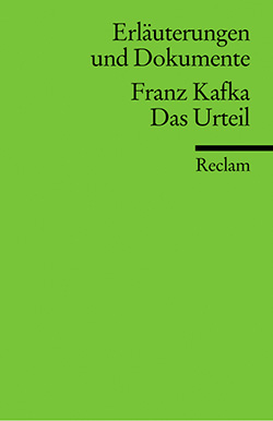 Müller, Michael: Erläuterungen und Dokumente zu: Franz Kafka: Das Urteil