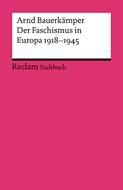 Bauerkämper, Arnd: Der Faschismus in Europa 1918–1945