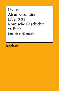 Livius, Titus: Ab urbe condita. Liber XXI / Römische Geschichte. 21. Buch