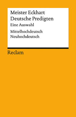 Meister Eckhart: Deutsche Predigten